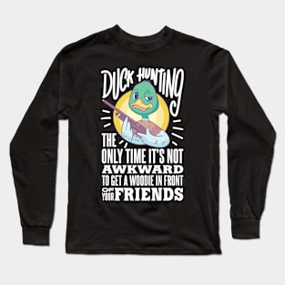 DUCK HUNTING: Duck Hunting Time Long Sleeve T-Shirt